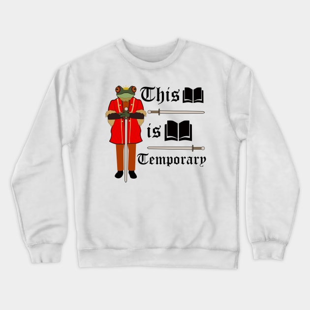 This is Temporary Prince Gerard of GreenLeigh Crewneck Sweatshirt by trainedspade